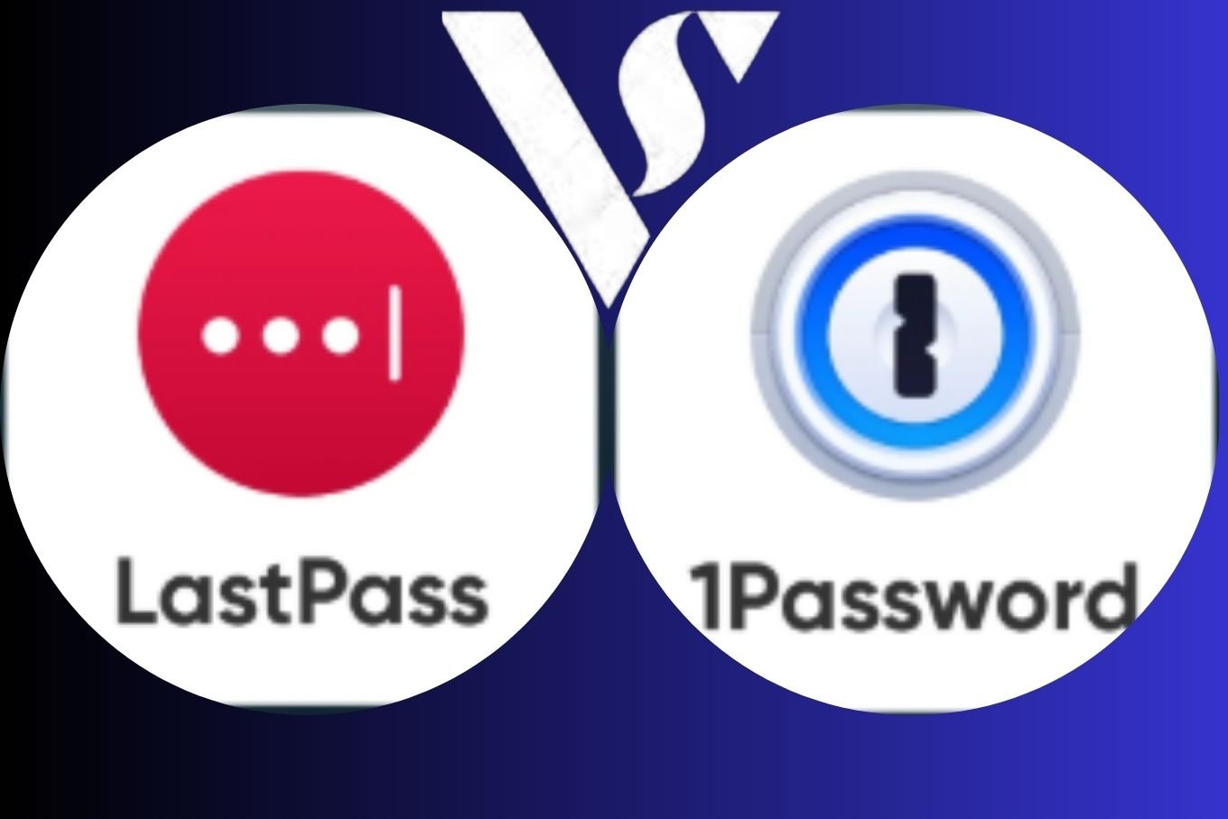 LastPass vs 1Password: Which is Better for Value and Security in 2026?
