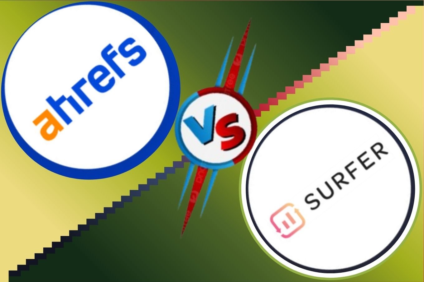 Ahrefs vs Surfer SEO