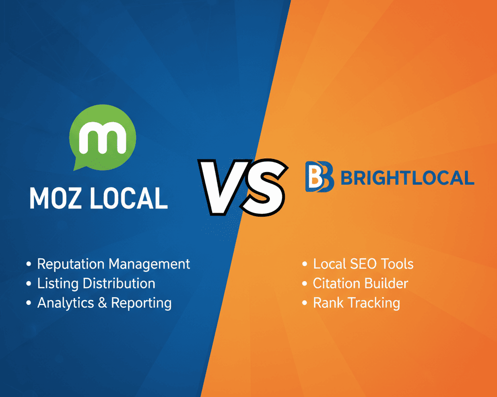 Moz Local vs BrightLocal