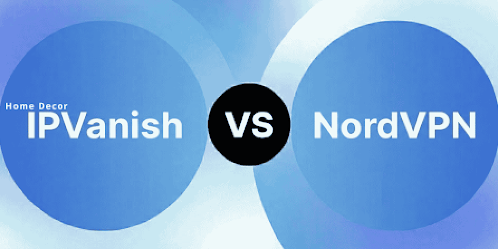 IPVanish vs NordVPN